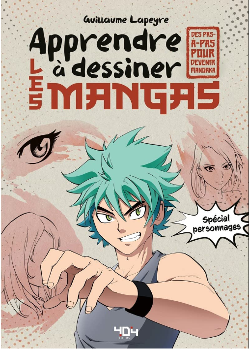 APPRENDRE A DESSINER LES MANGAS - SPECIAL PERSONNAGES