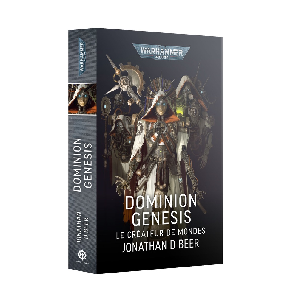 Black Library - Warhammer 40K - DOMINION GENESIS : LE CRÉATEUR DE MONDES 