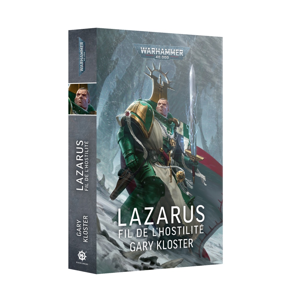 Black Library - Warhammer 40K - LAZARUS: FIL DE L'HOSTILITÉ (FRANCAIS) 