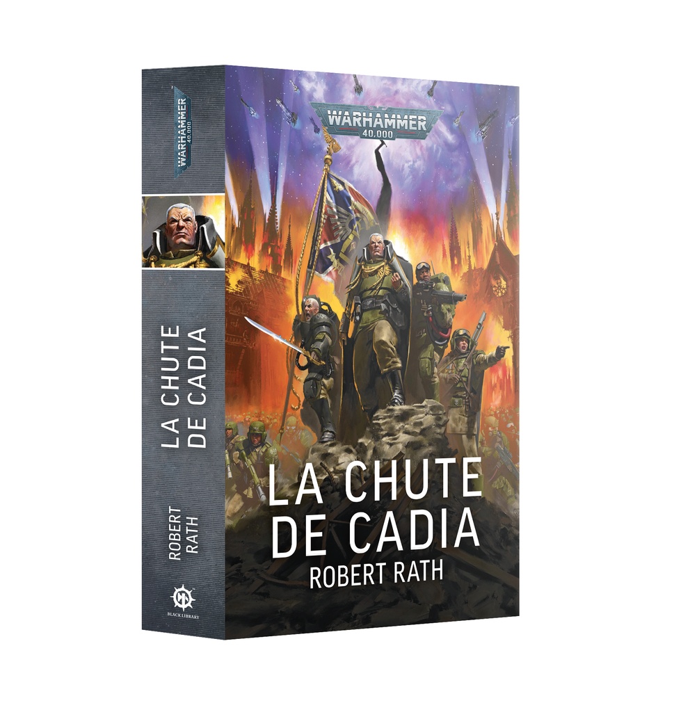 Black Library - Warhammer 40K  - LA CHUTE DE CADIA (FRANCAIS) 