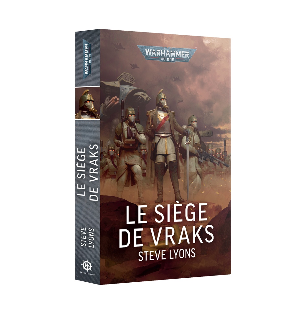 Black Library - Warhammer 40K  - LE SIÈGE DE VRAKS (FRANCAIS) 
