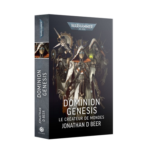 [01100181098] Black Library - Warhammer 40K - DOMINION GENESIS : LE CRÉATEUR DE MONDES 